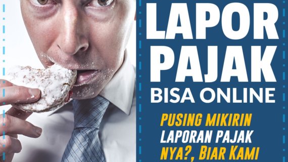 Cara Lapor Pajak Online Solusi Bagi Yang Sibuk!