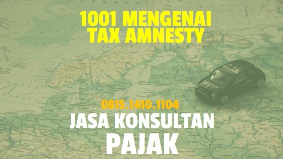 1001 Mengenai Tax Amnesty