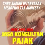 Yang Sering Ditanyakan Mengenai Tax Amnesty