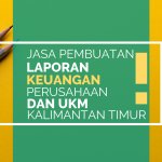 Jasa Laporan Keuangan Perusahaan Jasa Samarinda