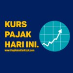 Kurs Pajak Hari Ini