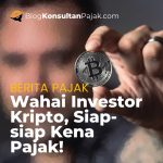 Crypto Bakalan Kena Pajak, Apa Kata Dirjen Pajak