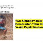 TAX AMNESTY JILID 2 2022 | Pemerintah Tahu Dimana Wajib Pajak Simpan Harta