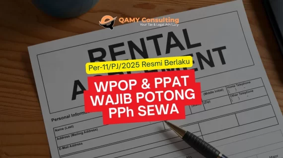 WPOP Wajib Potong PPh Sewa: Aturan Baru PER-11/2025